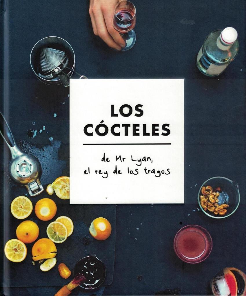 COCTELES DE MR.LYAN, EL REY DE LOS TRAGOS, LOS