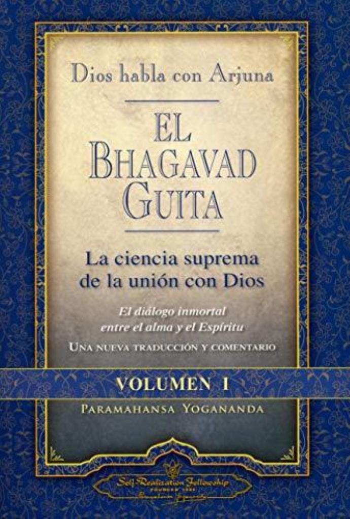 BHAGAVAD GUITA - DIOS HABLA CON ARJUNA