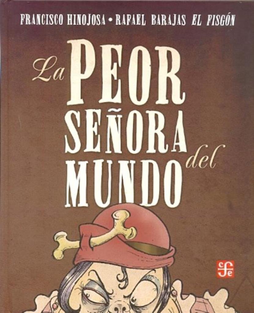 PEOR SEÑORA DEL MUNDO, LA (E)