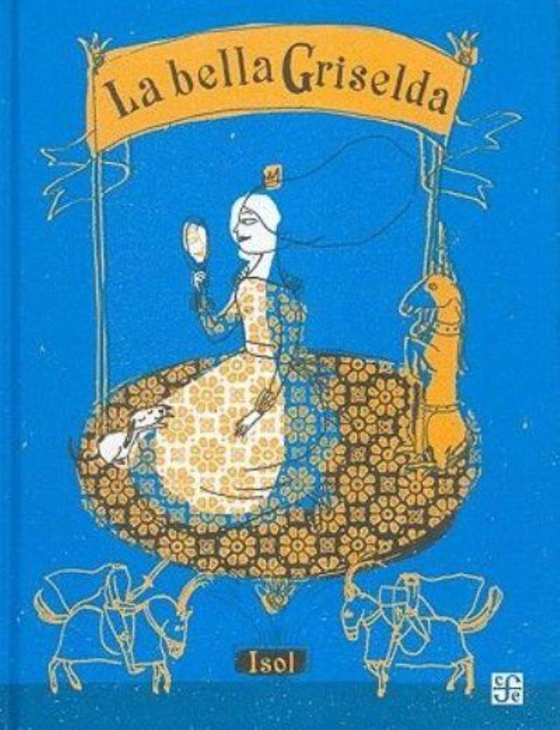 BELLA GRISELDA, LA- TAPA DURA