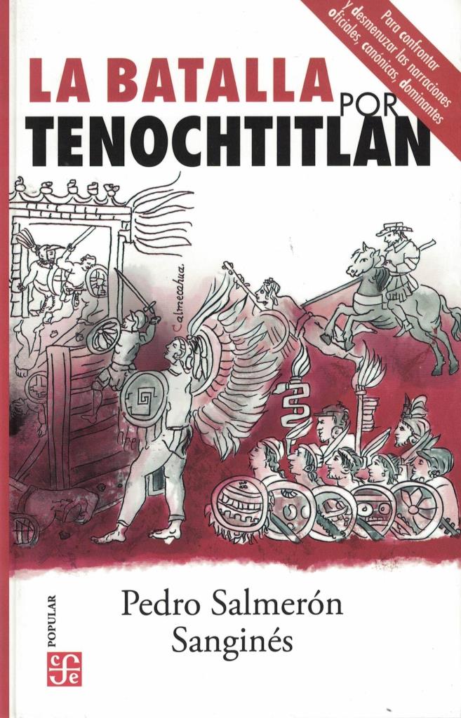 BATALLA POR TENOCHTITLAN, LA