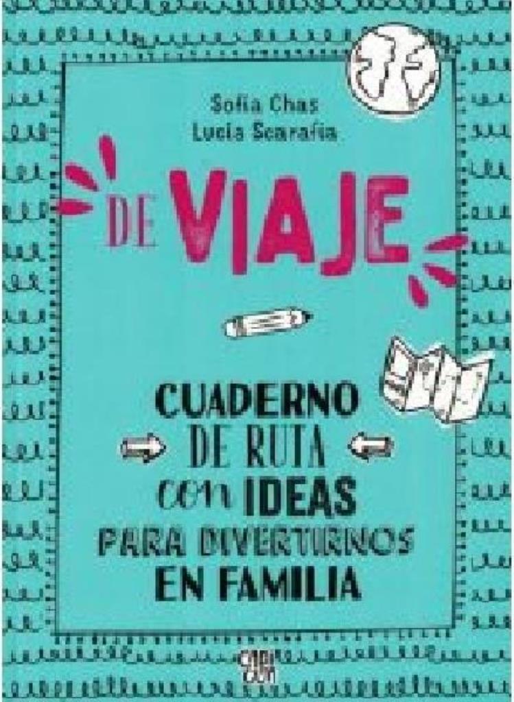 DE VIAJE: CUADERNO DE RUTA CON IDEAS PARA DIVERTIRNOS EN FA