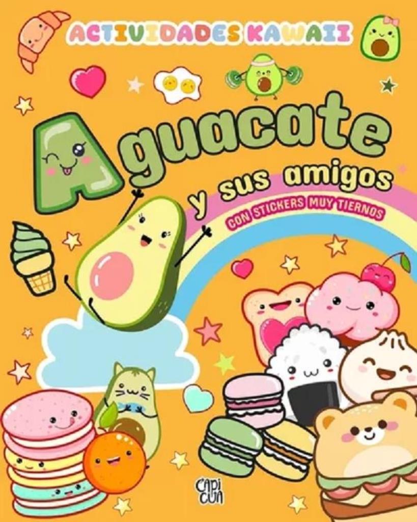 ACTIVIDADES KAWAII-AGUACATE Y SUS AMIGOS