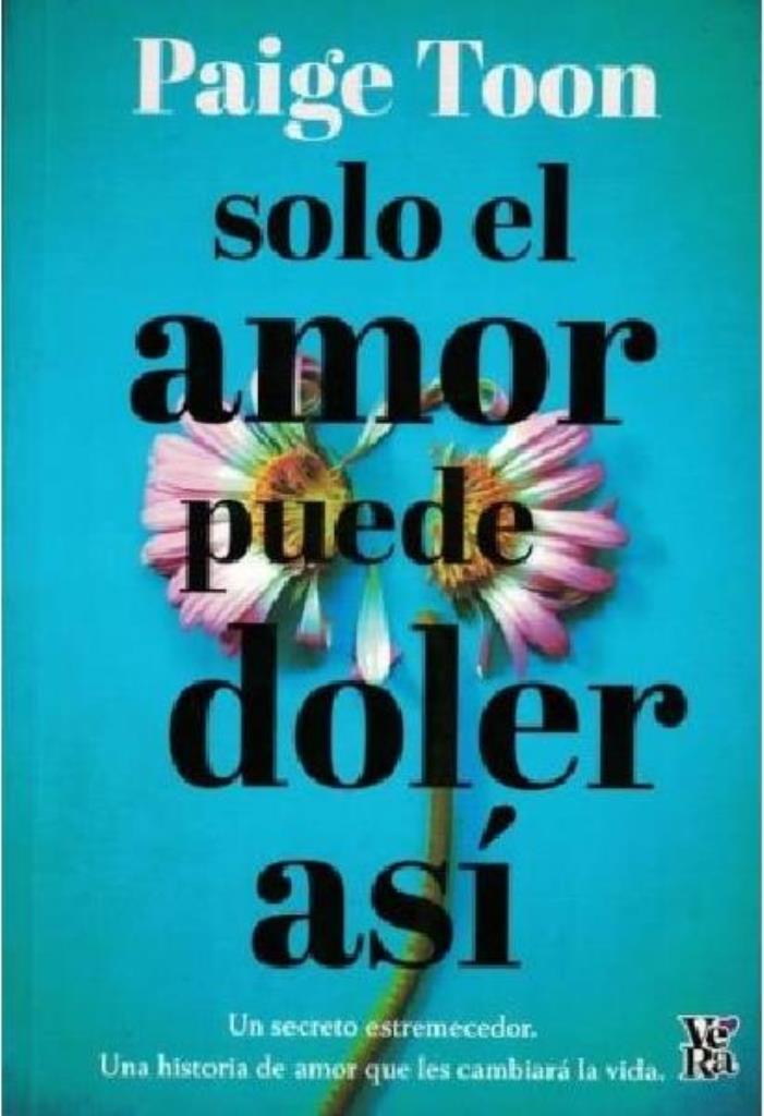 SOLO EL AMOR PUEDE DOLER ASI