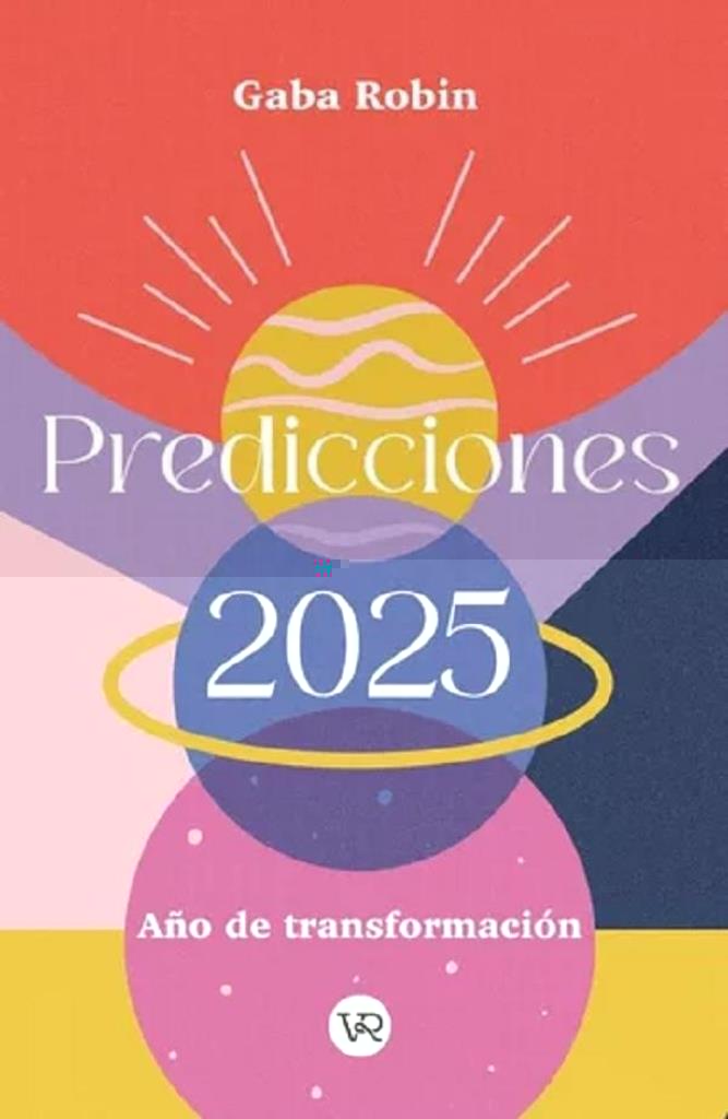 PREDICCIONES 2025: AÑO DE TRANSFORMACION