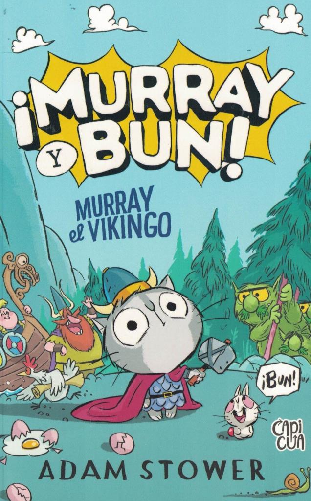 MURRAY Y BUN! MURRAY EL VIKINGO