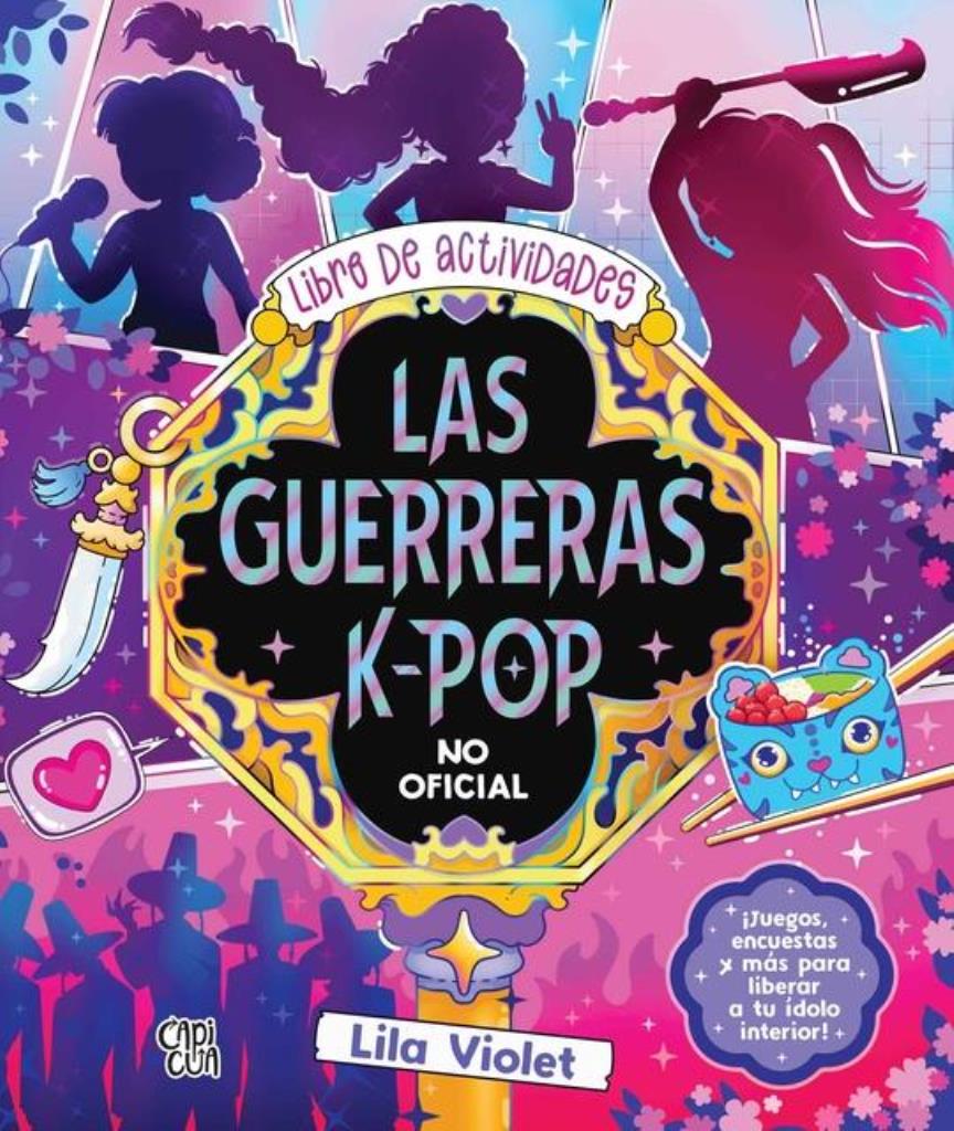 GUERRERAS K-POP, LAS - LIBRO DE ACTIVIDADES