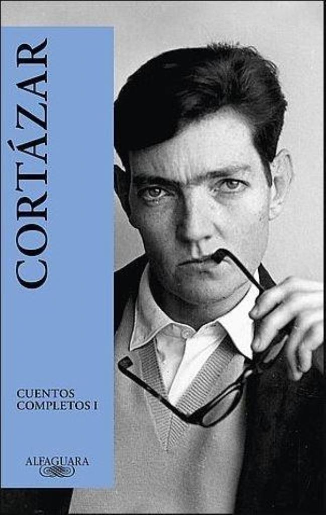 CUENTOS COMPLETOS - CORTAZAR 1