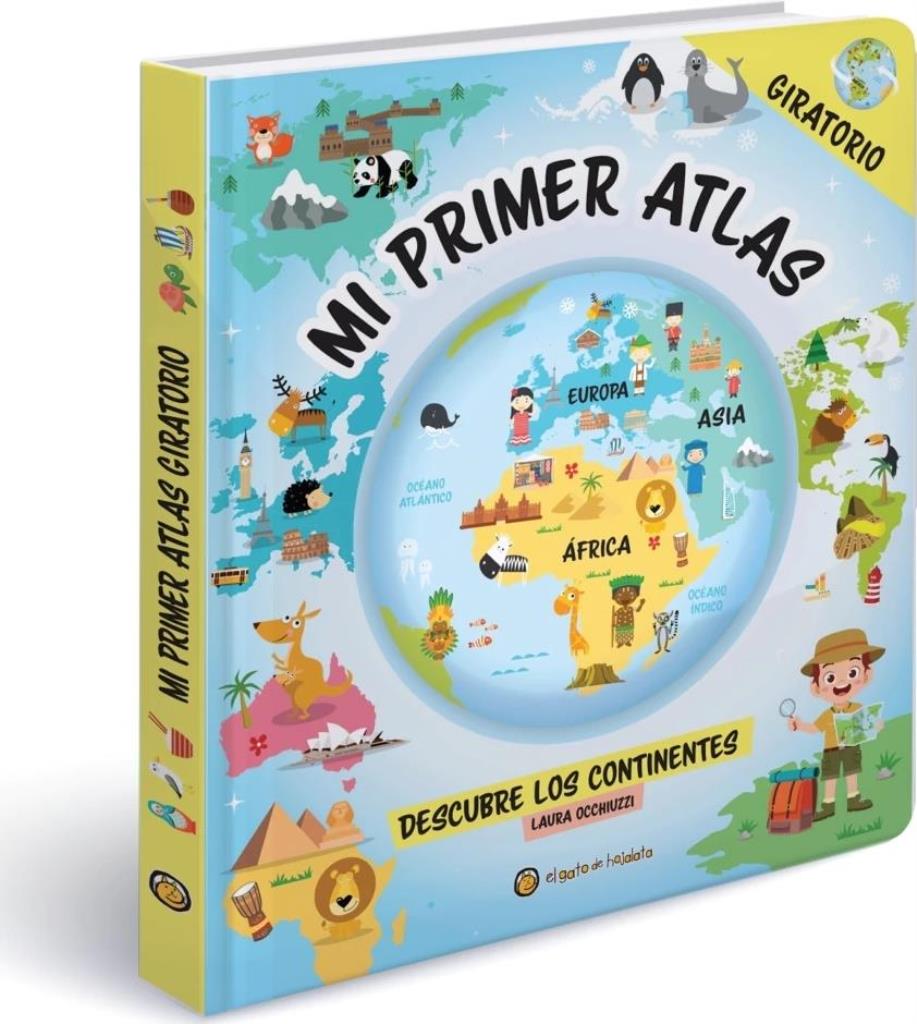 DESCUBRE LOS CONTINENTES - MI PRIMER ATLAS GIRATORIO