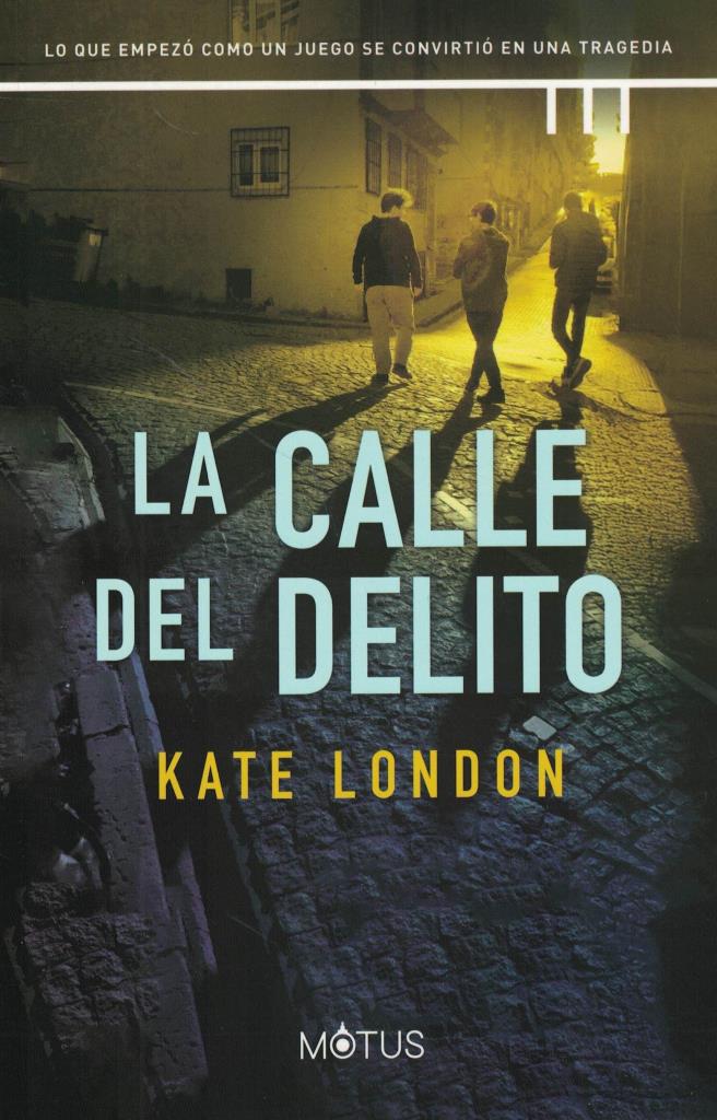 CALLE DEL DELITO, LA