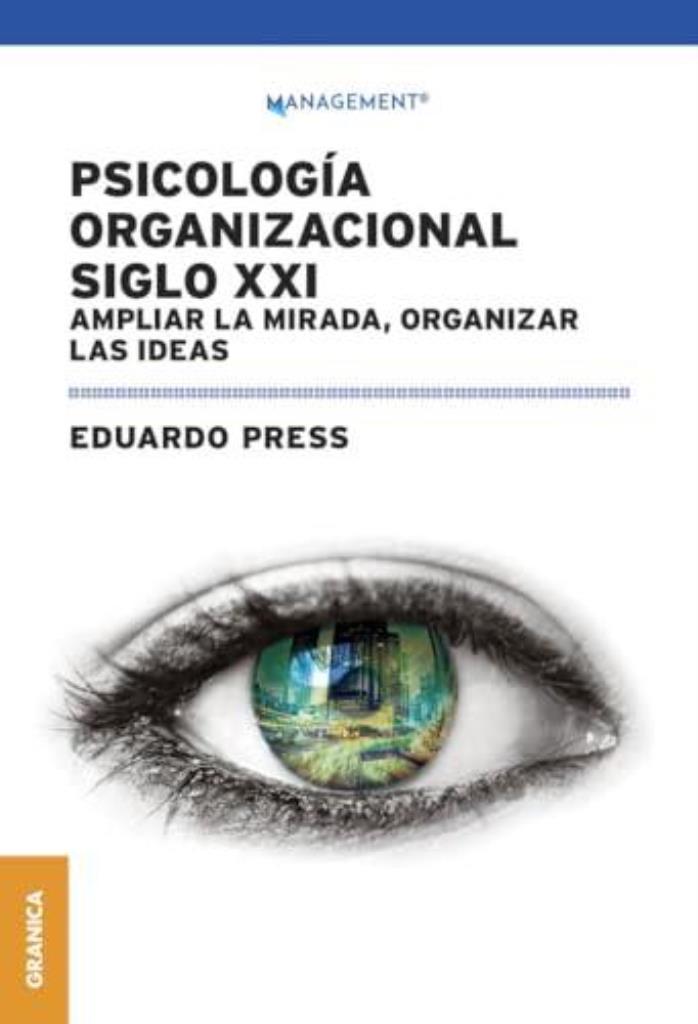 PSICOLOGIA ORGANIZACIONAL SIGLO XXI