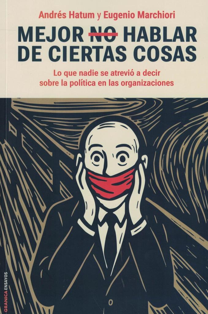 MEJOR NO HABLAR DE CIERTAS COSAS