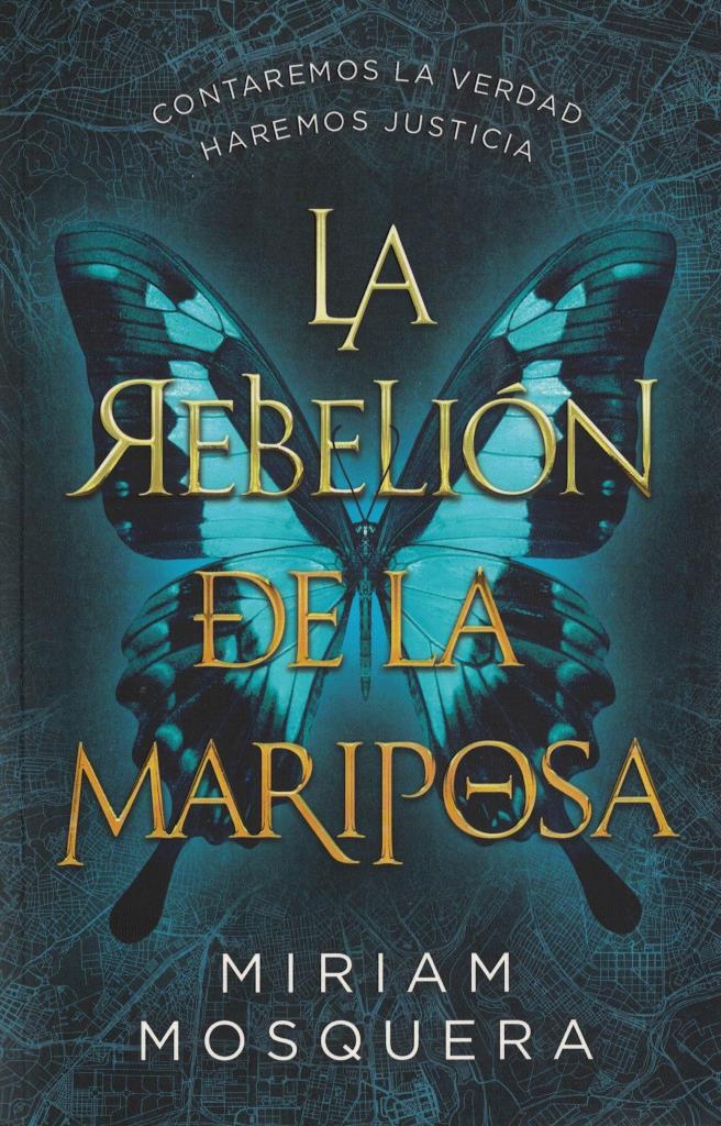 REBELION DE LA MARIPOSA, LA
