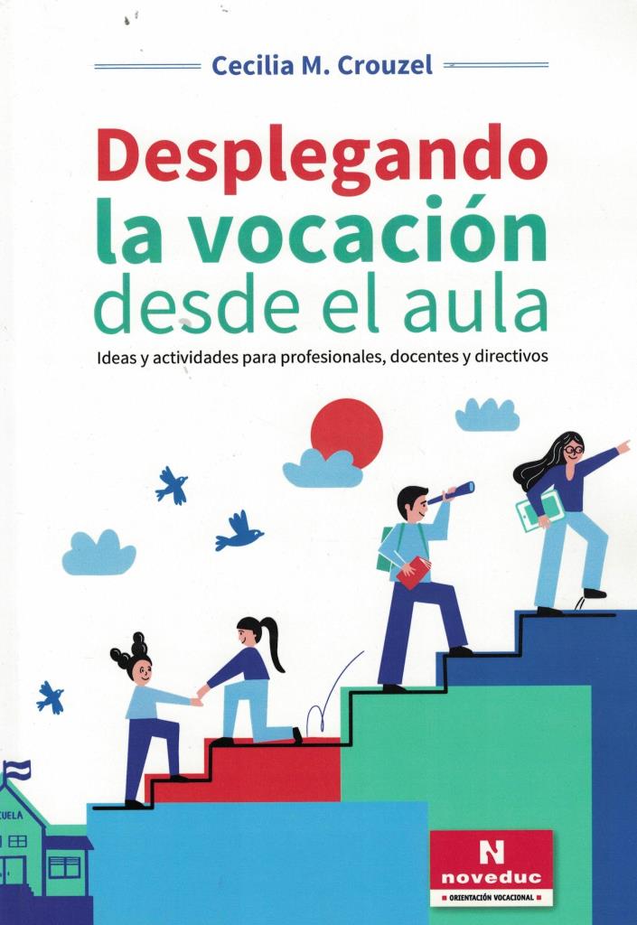 DESPLEGANDO LA VOCACION DESDE EL AULA