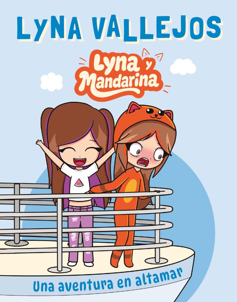 LYNA Y MANDARINA - UNA AVENTURA EN ALTAMAR