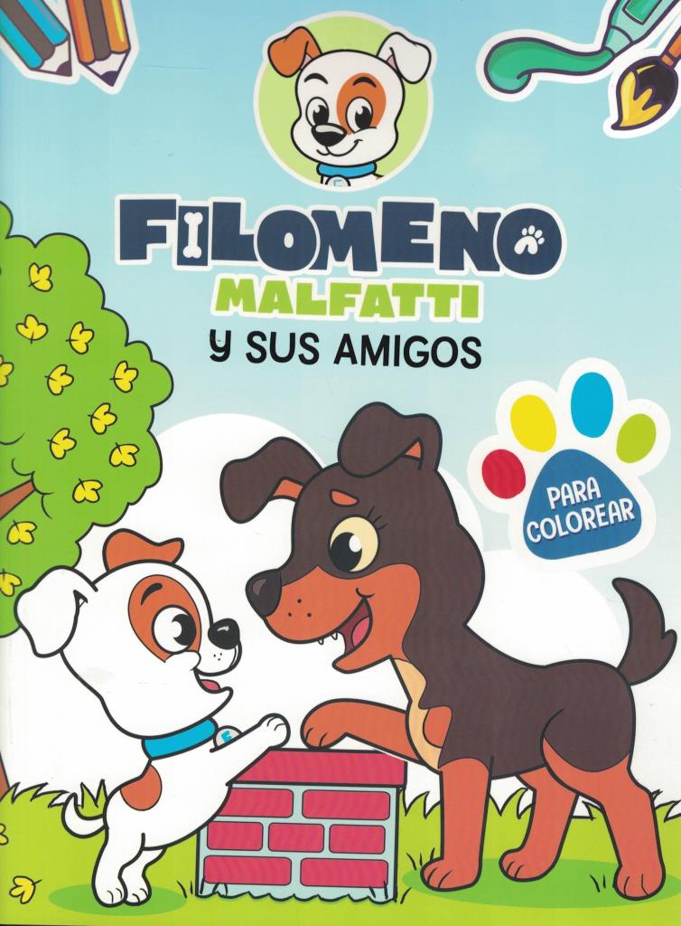 FILOMENO MALFATTI Y SUS AMIGOS - LIBRO PARA COLOREAR