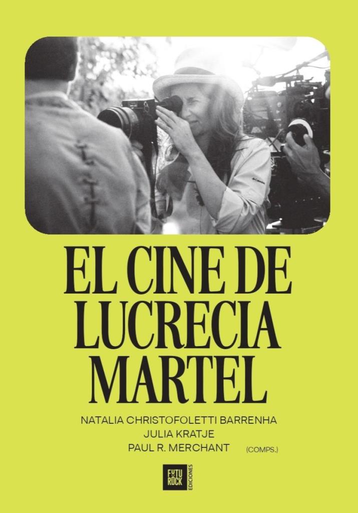 CINE DE LUCRECIA MARTEL, EL