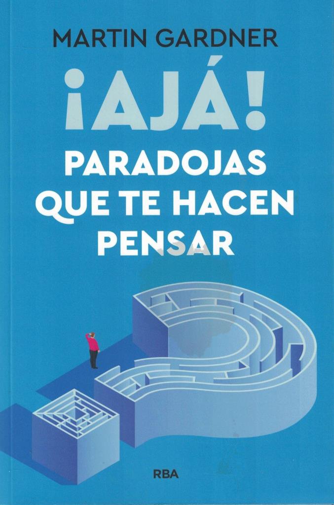 AJA! PARADOJAS QUE TE HACEN PENSAR