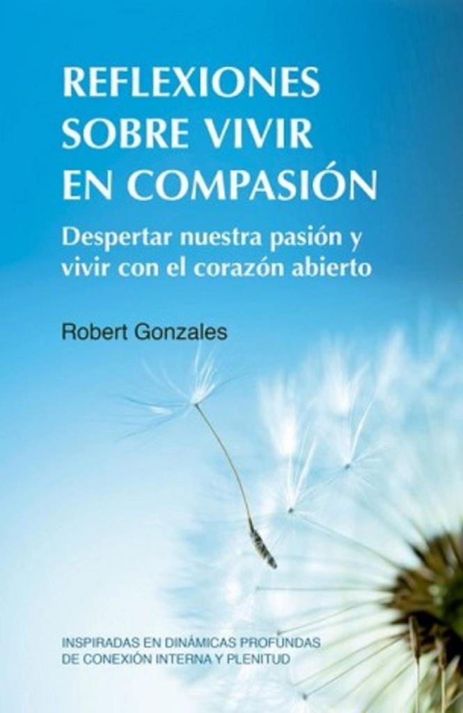 REFLEXIONES SOBRE VIVIR EN COMPASION