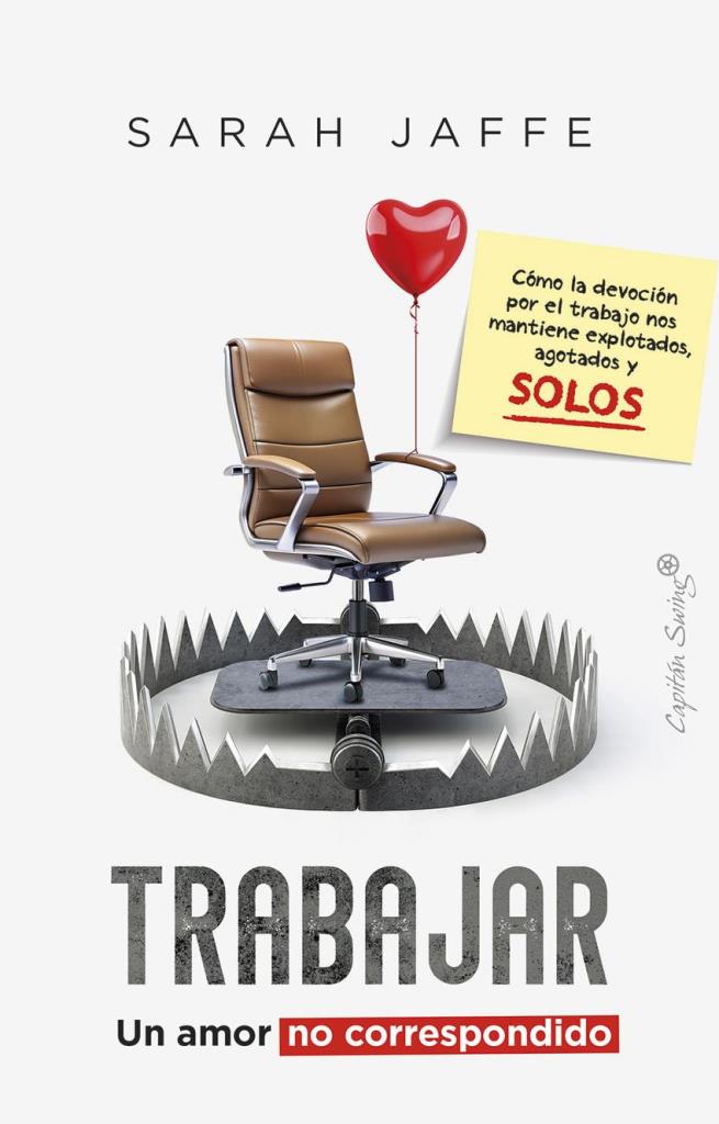 TRABAJAR - UN AMOR NO CORRESPONDIDO