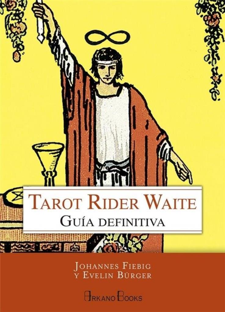 TAROT RIDER WAITE: GUIA DEFINITIVA