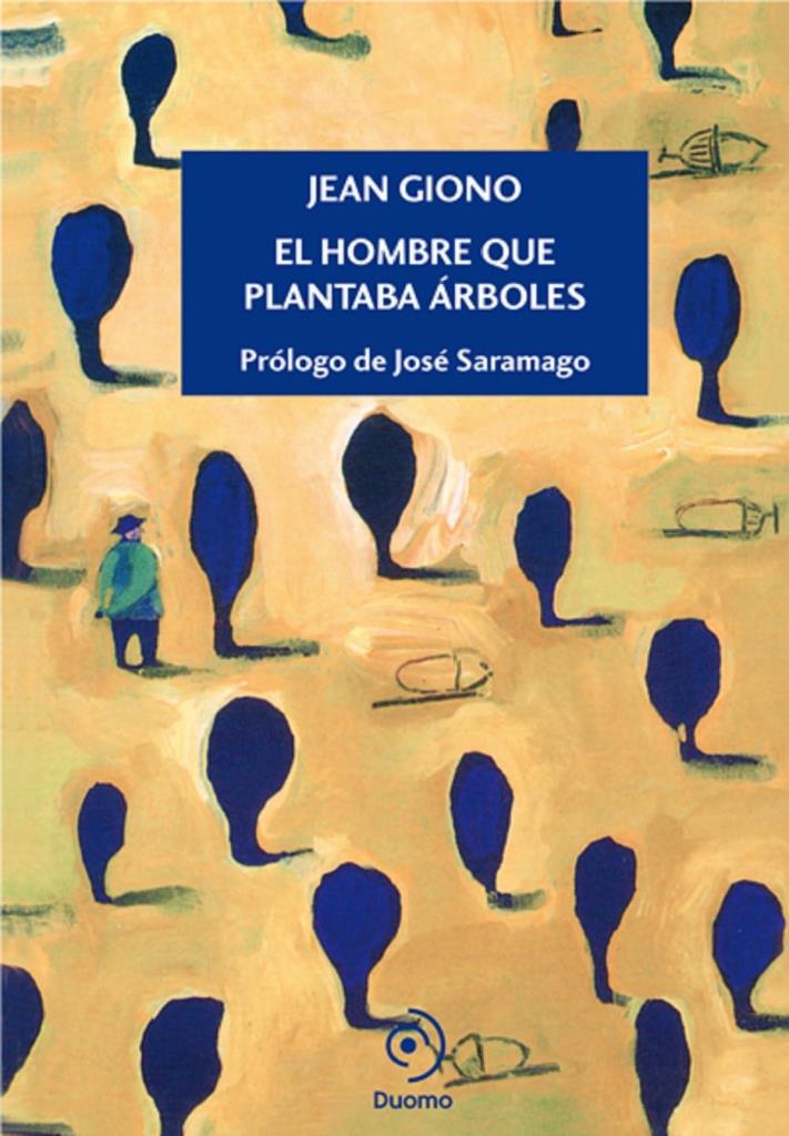 HOMBRE QUE PLANTABA ARBOLES, EL