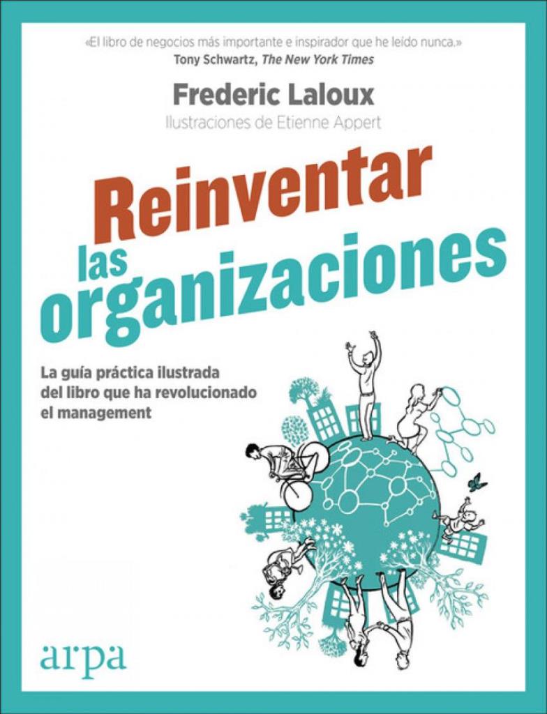 REINVENTAR LAS ORGANIZACIONES- GUIA PRACTICA ILUSTRADA