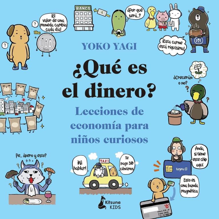 QUE ES EL DINERO- LECCIONES DE ECONOMIA PARA NIÑOS CURIOSOS