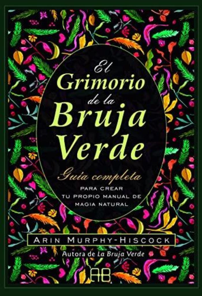 GRIMORIO DE LA BRUJA VERDE, EL