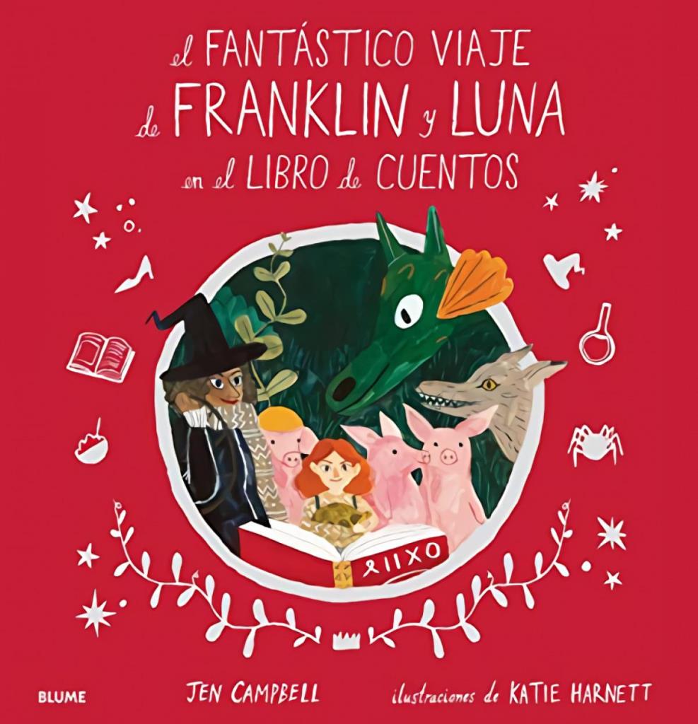 FANTASTICO VIAJE DE FRANKLIN Y LUNA EN EL LIBRO DE CUENTOS