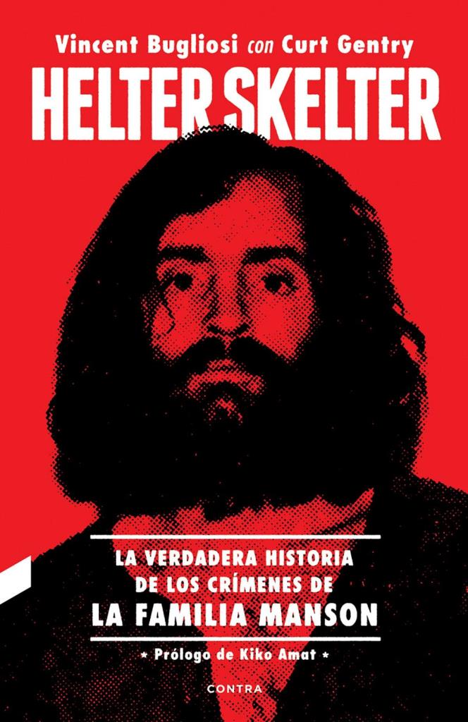 HELTER SKELTER-  LA VERDADERA HISTORIA DE LOS CRIMENES DE LA FAMILIA MANSON