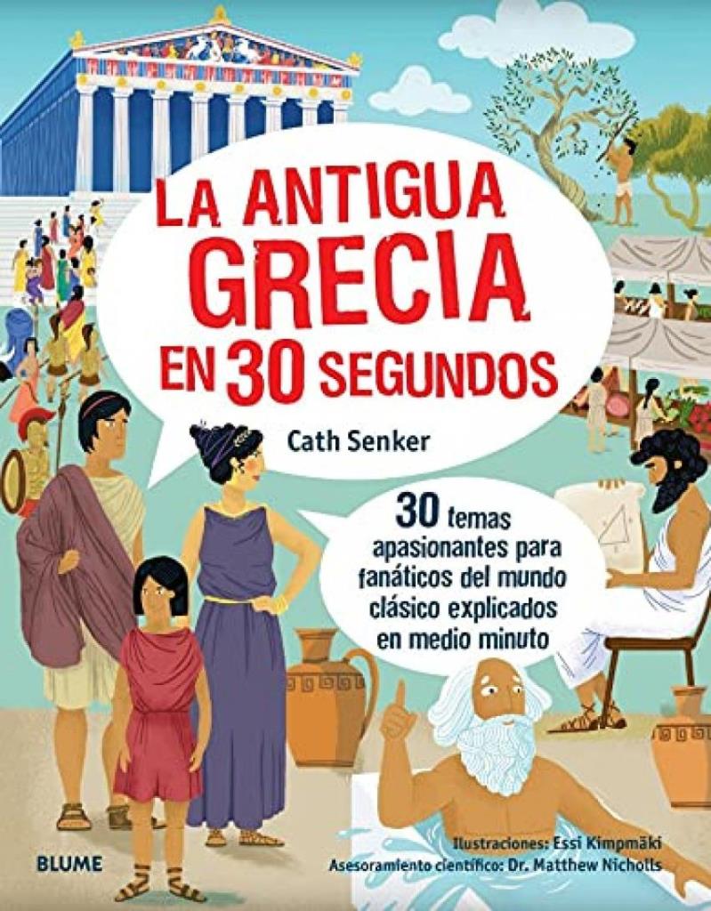 ANTIGUA GRECIA EN 30 SEGUNDOS, LA