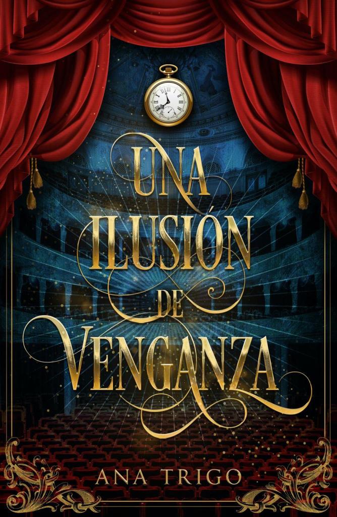 UNA ILUSION DE VENGANZA