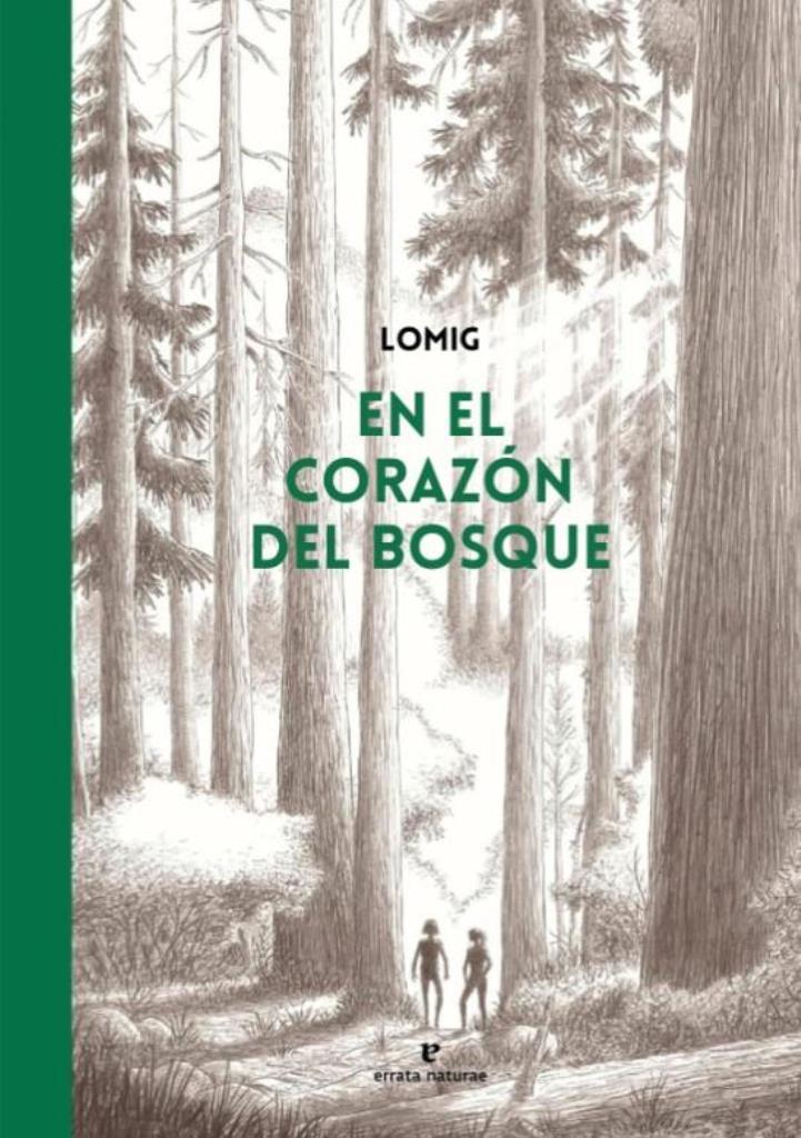 EN EL CORAZON DEL BOSQUE (COMIC)