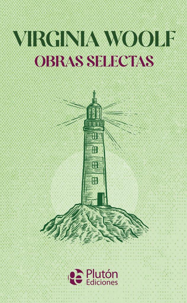 VIRGINIA WOOLF - OBRAS SELECTAS