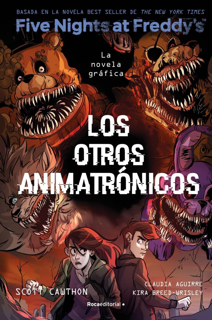 OTROS ANIMATRONICOS. FNAF 2 NOVELA GRAFI