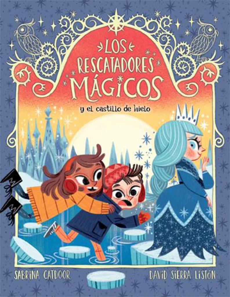 RESCATADORES MAGICOS 6, LOS - Y EL CASTILLO DE HIELO