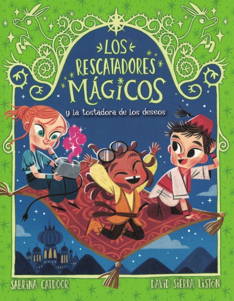 RESCATADORES MAGICOS 9, LOS - Y LA TOSTADORA DE LOS DESEOS