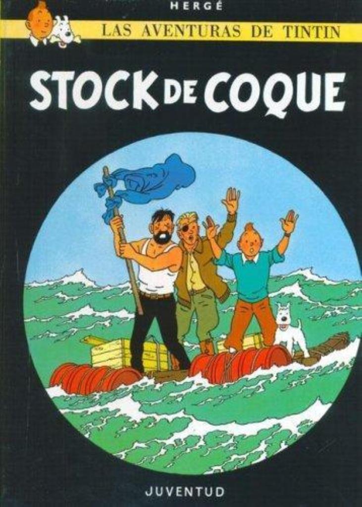 TINTIN Y STOCK DE COQUE