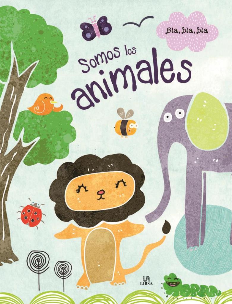 SOMOS LOS ANIMALES - BLA, BLA, BLA