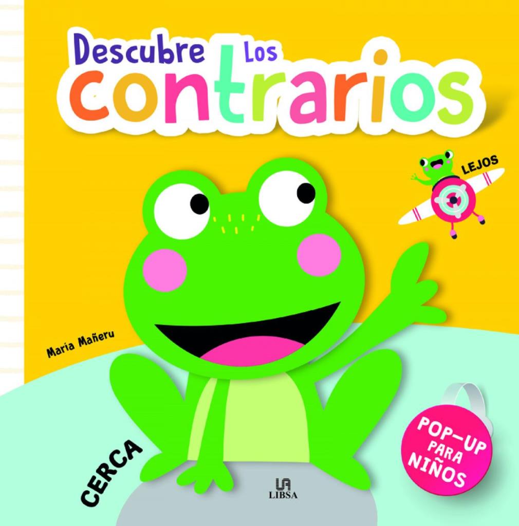 DESCUBRE LOS CONTRARIOS- POP UP PARA NIÑOS