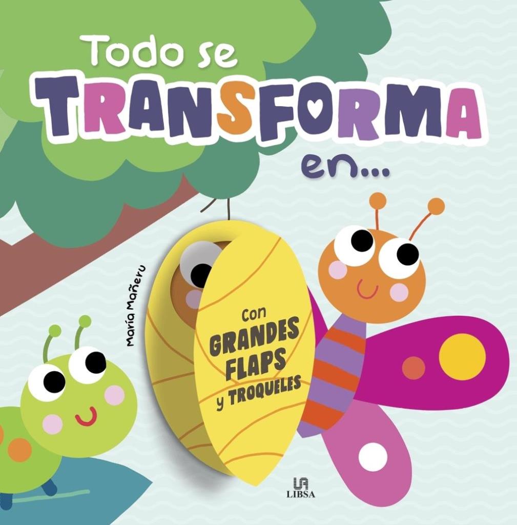 TODO SE TRANSFORMA EN...