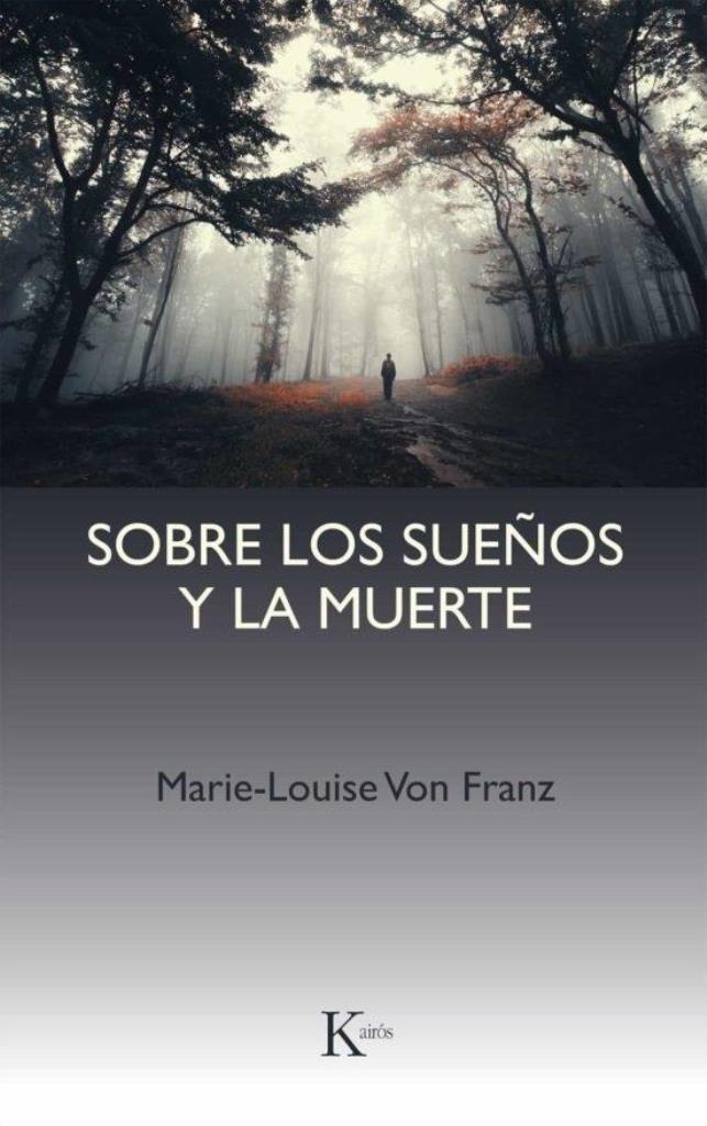 SOBRE LOS SUEÑOS Y LA MUERTE. UNA INTERPRETACION JUNGUIANA