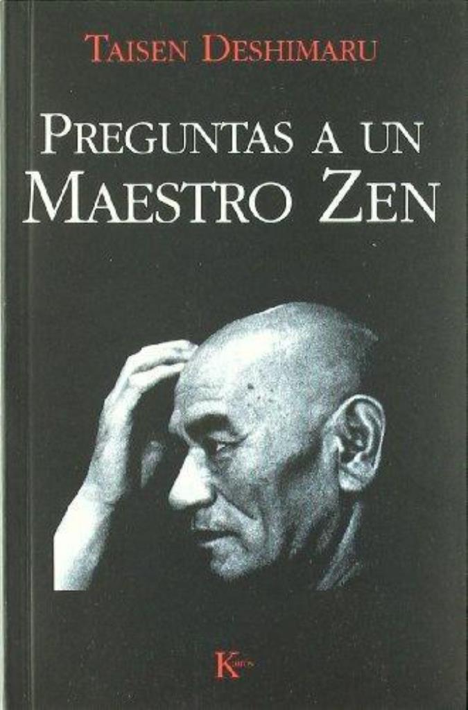 PREGUNTAS A UN MAESTRO ZEN