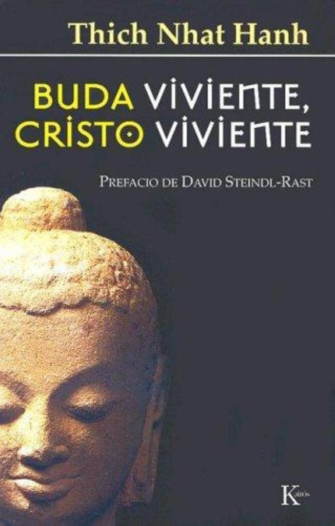 BUDA VIVIENTE, CRISTO VIVIENTE