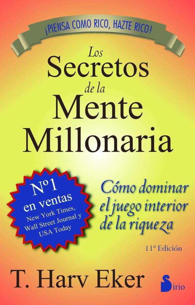 SECRETOS DE LA MENTE MILLONARIA, LOS