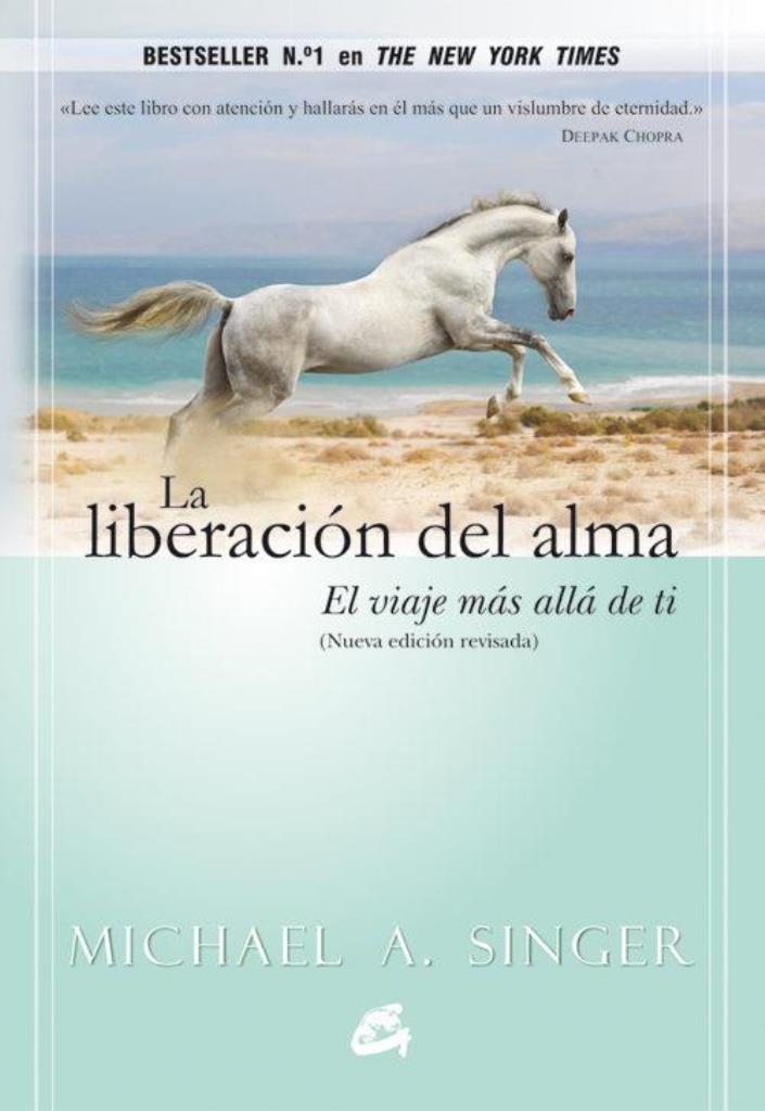 LIBERACION DEL ALMA, LA - EL VIAJE MAS ALLA DE TI MISMO