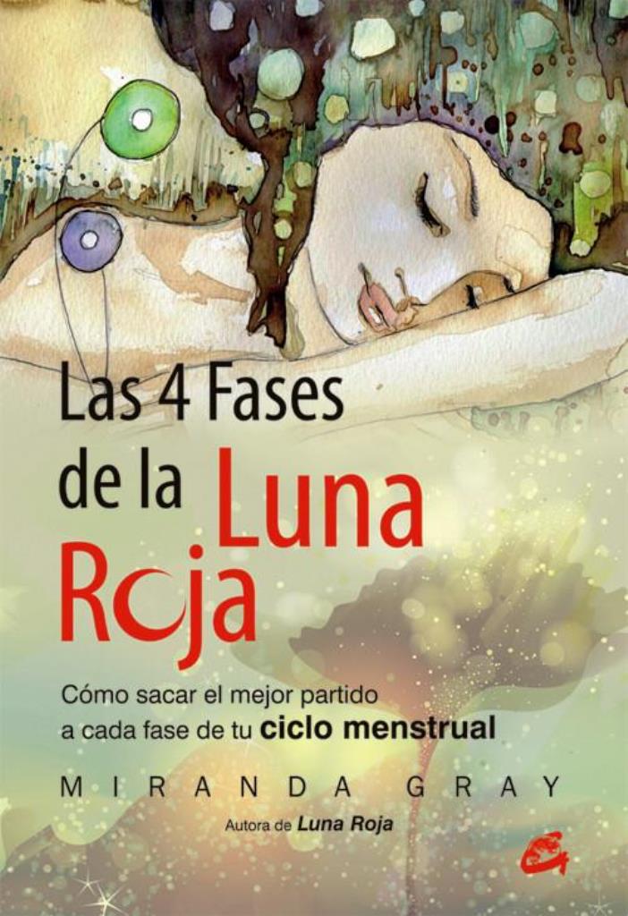 CUATRO FASES DE LA LUNA ROJA, LAS