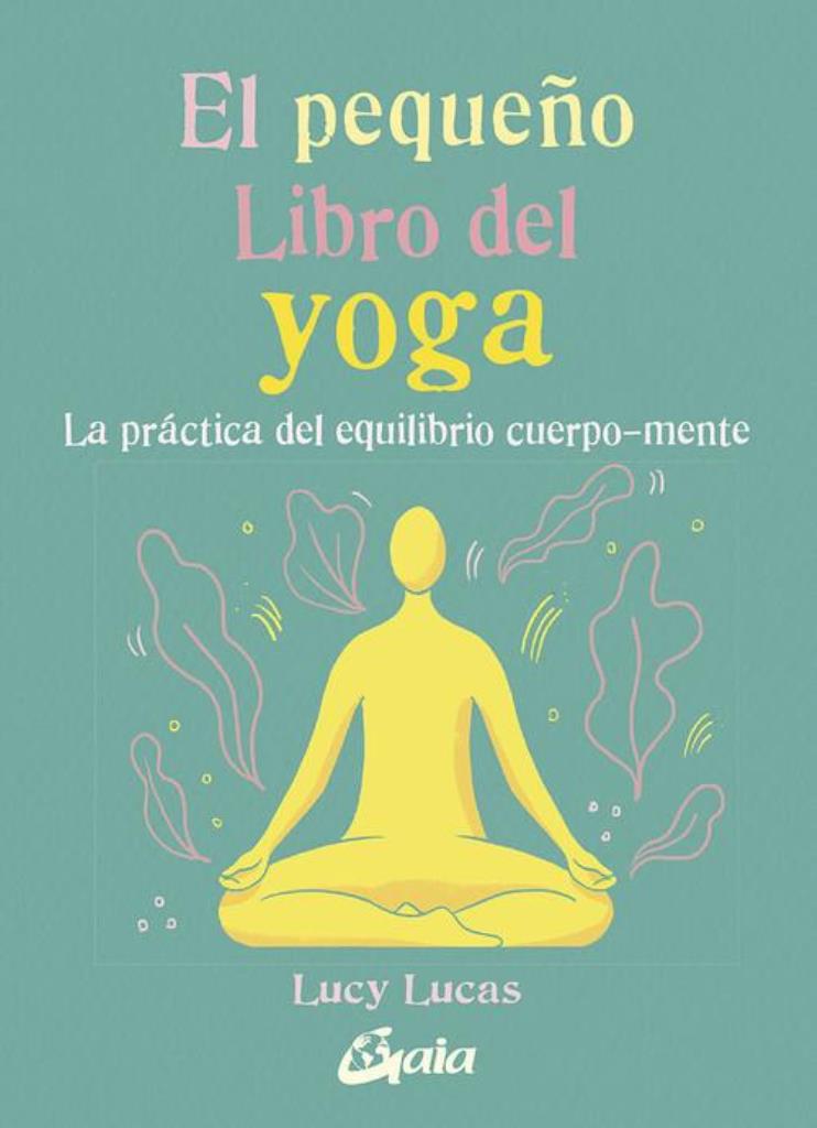 PEQUEÑO LIBRO DEL YOGA EL