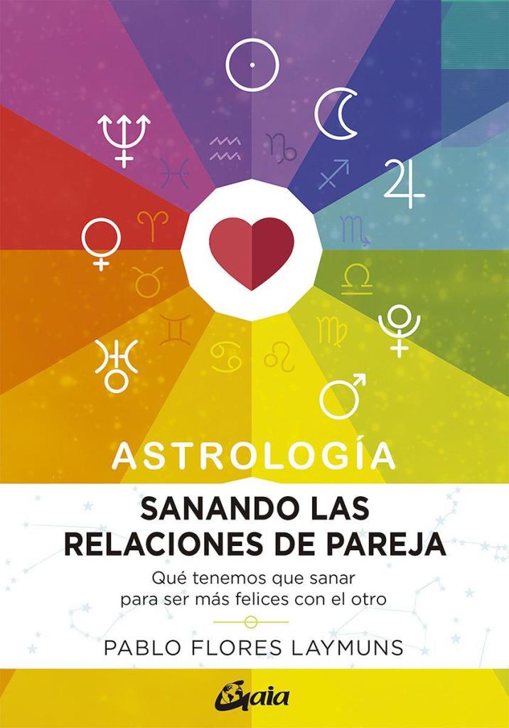 SANANDO LAS RELACIONES DE PAREJA- ASTROLOGIA